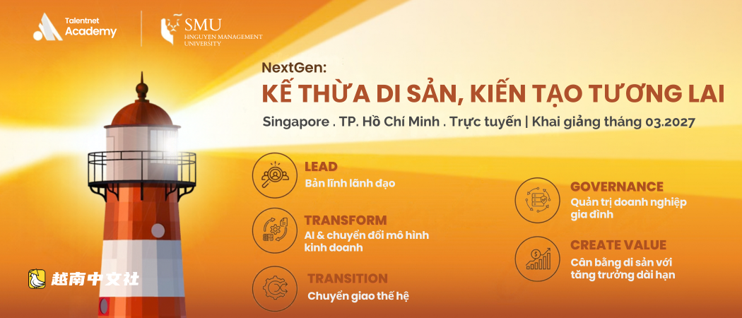 Talentnet Academy 與 SMU ExD 面向越南家族企業領袖推出 NextGen 項目